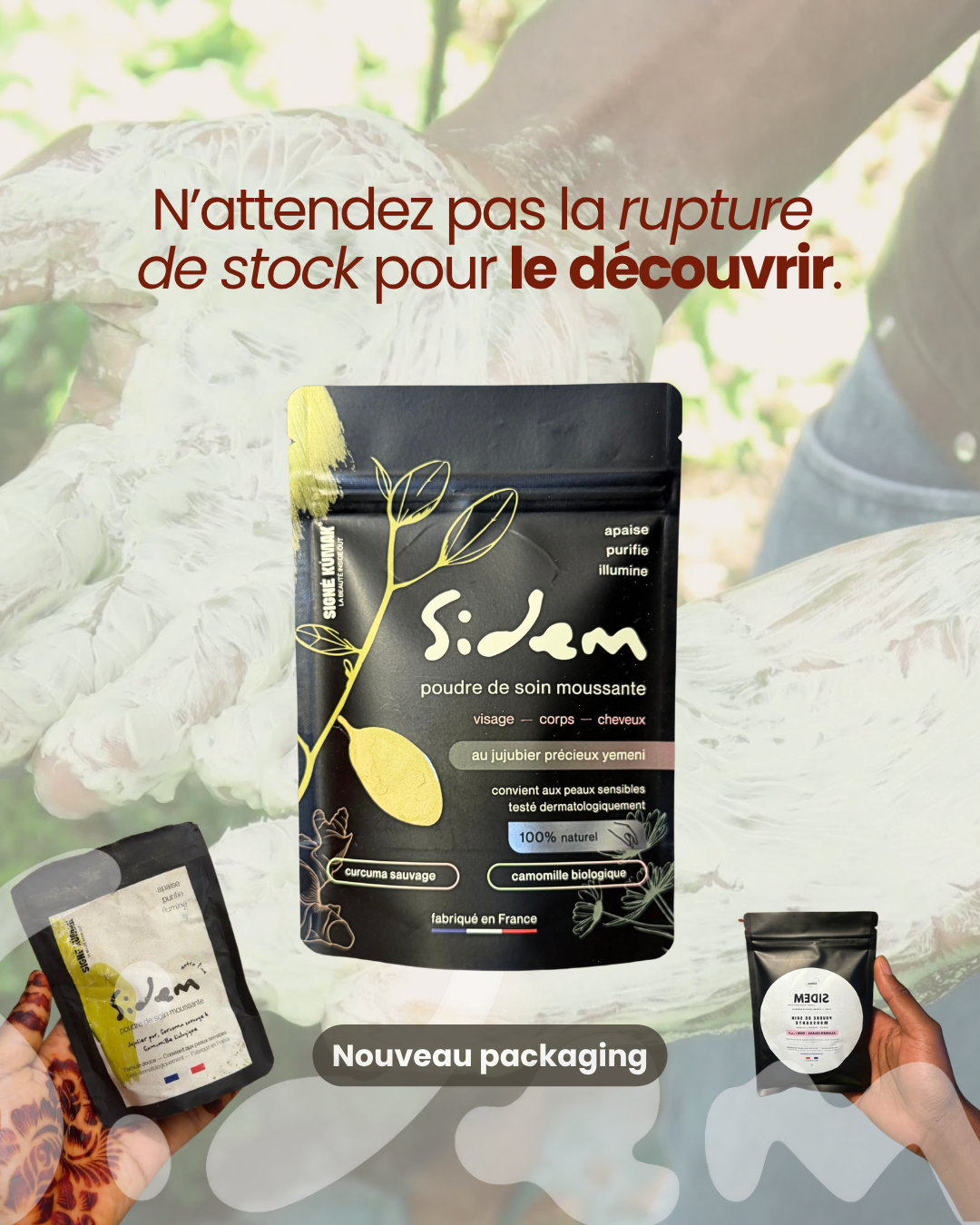 Nouveau sachet SIDEM, poudre moussante au jujubier, tenu en main