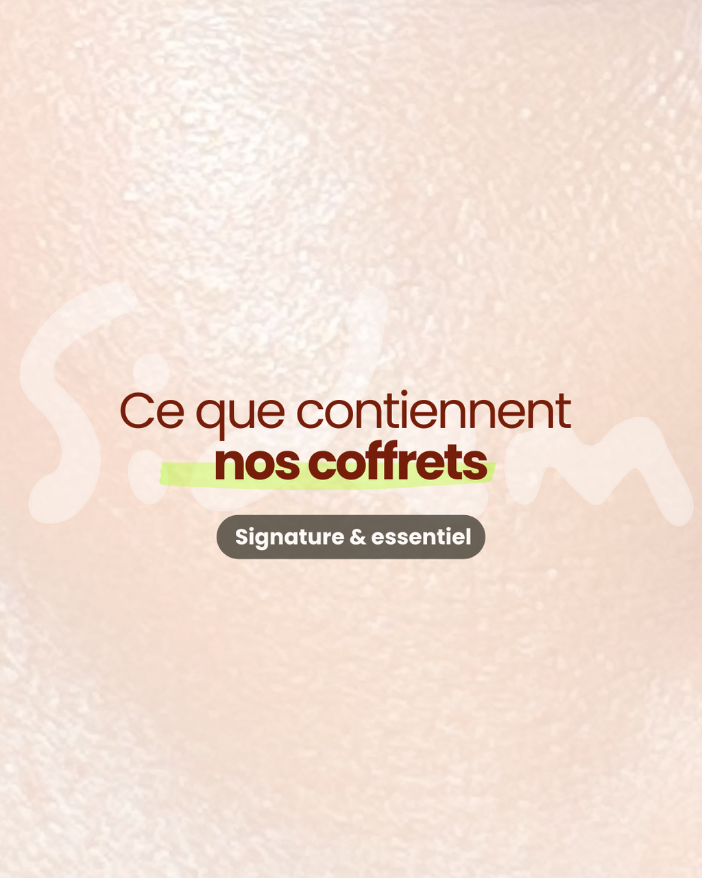 Ce que contiennent les coffrets SIDEM Signature et Essentiel